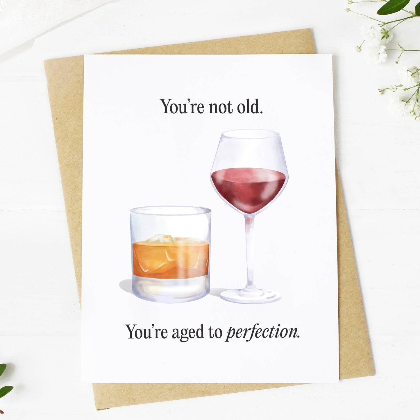 "You're Not Old" Greeting Card