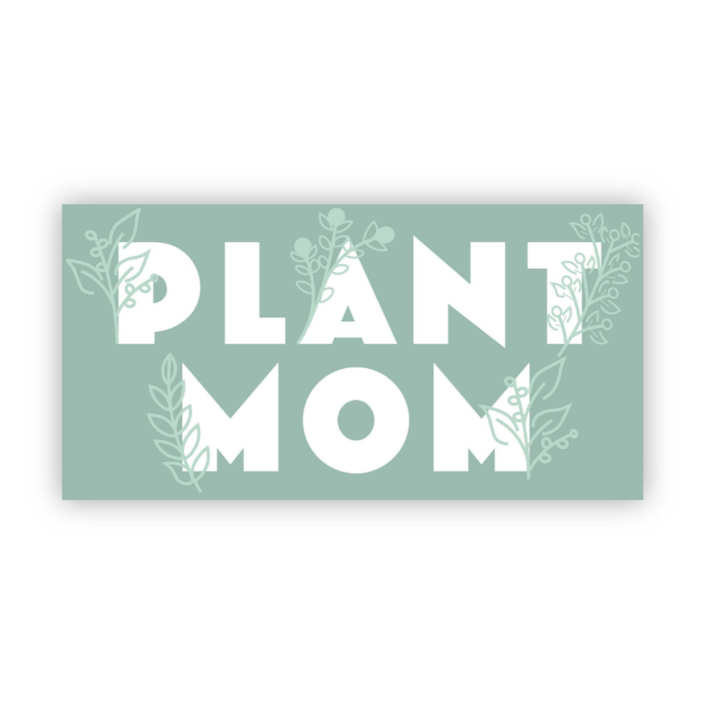 Plant Mom Sticker