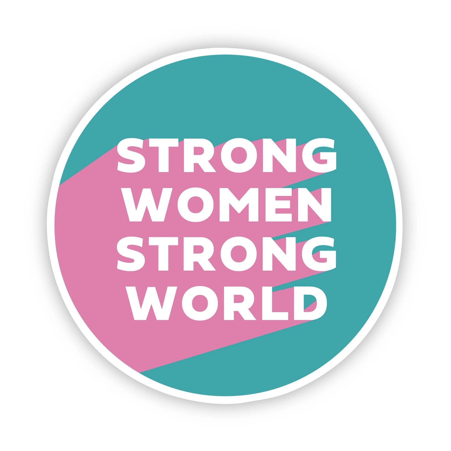 Strong Women Strong World Sticker