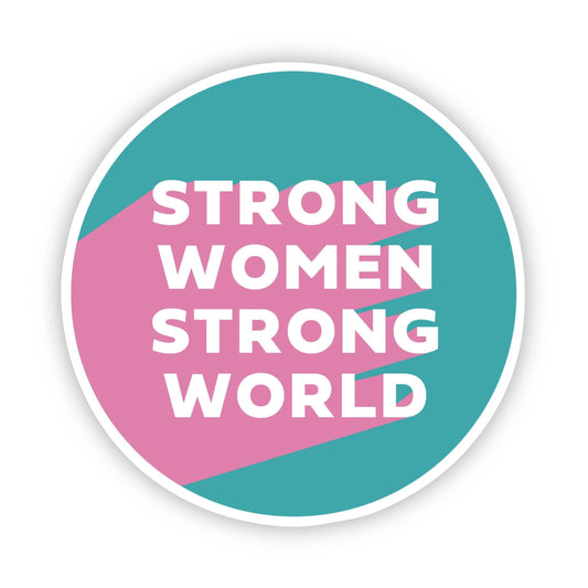 Strong Women Strong World Sticker